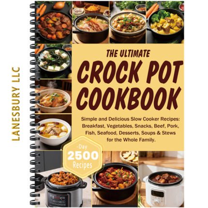 The Ultimate Crock Pot Cookbook